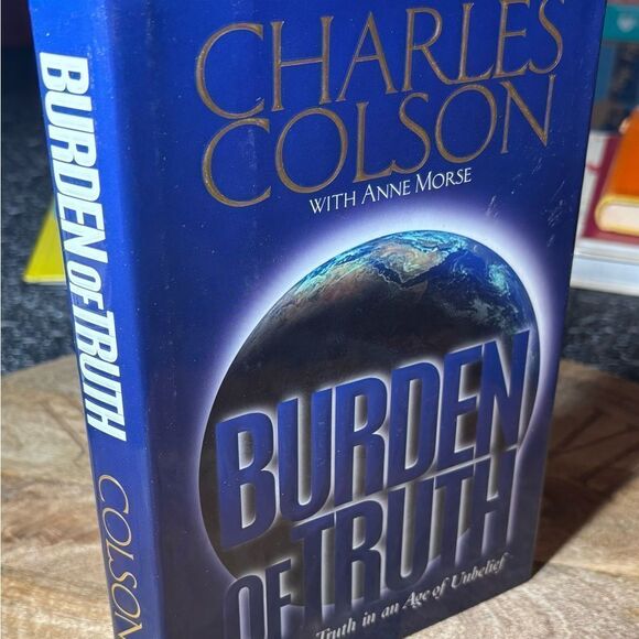 Burden of Truth: Defending Truth in an Age of Unbelief
Book by Charles Colson Ha - Picture 2 of 4
